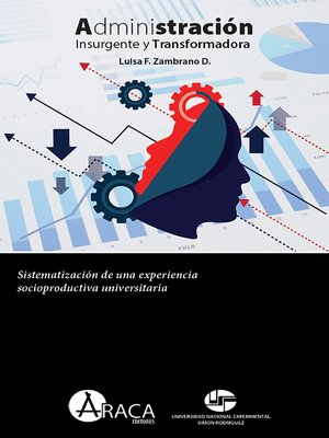 cover image of Administración insurgente y transformadora